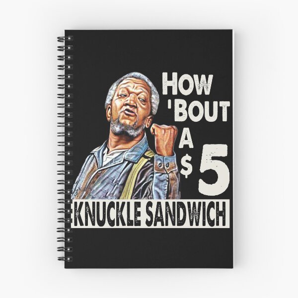 Item preview, Sanford and Son How Bout A 5 Knuckle Sandwich designed and sold by Alema Art.