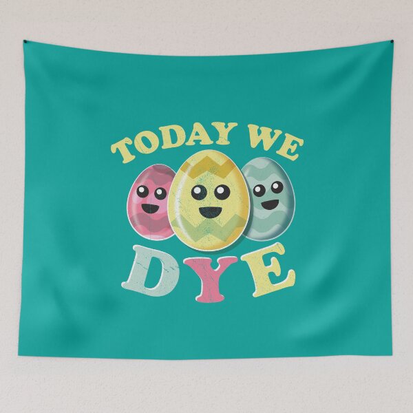 Item preview, Today We Dye - Funny Colored Easter Eggs designed and sold by bonmotto.