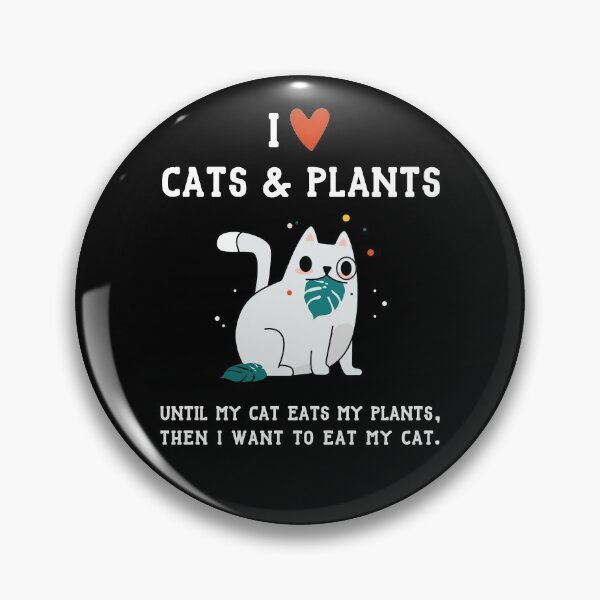 Item preview, I Love Cats and Plants - Until My Cat Eats My Plants designed and sold by SeaAndLight.