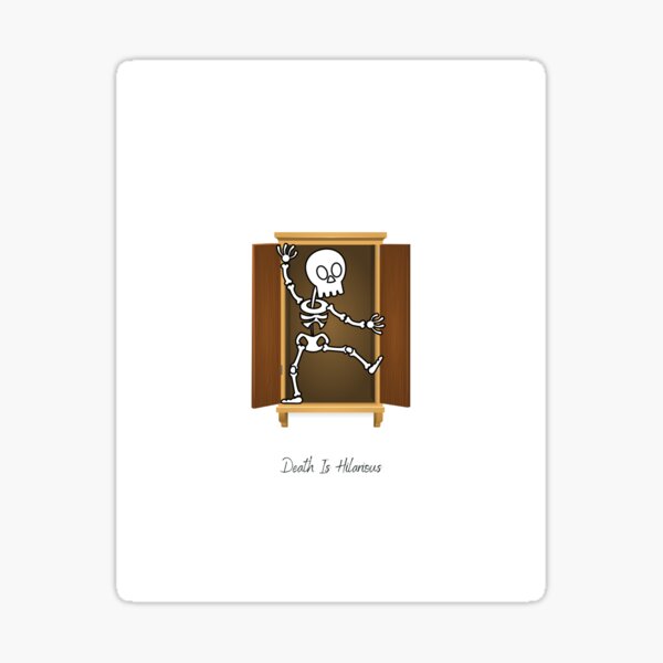 Skeleton's (Not) In The Closet Sticker