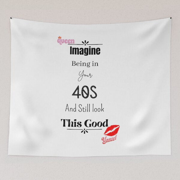Item preview, Imagine Being In Your 40s And Still Look This Good designed and sold by Nini's Designs.