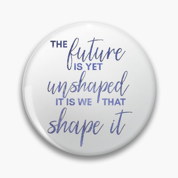 Item preview, Merlin-Inspired "The Future is Unshaped" designed and sold by mulberrydragon.