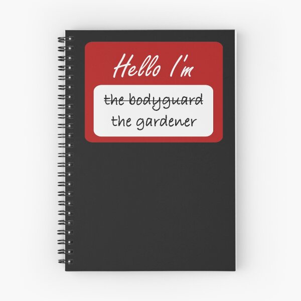 Item preview, Everyone needs a bodyguard/gardener designed and sold by drawnexplore.