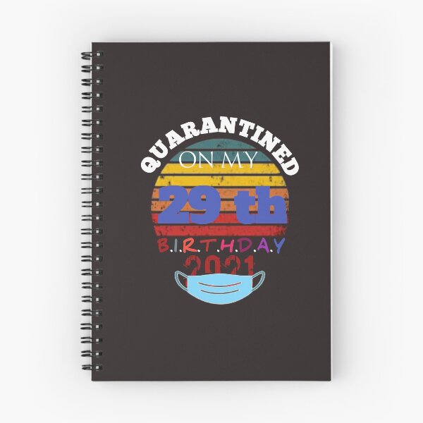 Item preview, Quarantined Birthday 2021: Happy 29th Birthday, MY 29th Birthday Funny designed and sold by The Nova Prints .