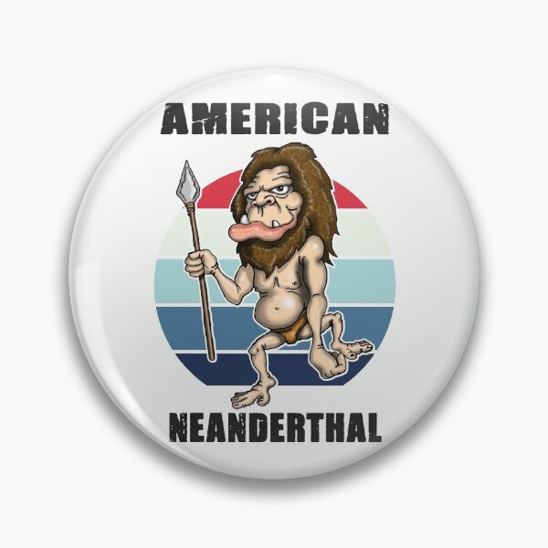 Item preview, American Neanderthal Neanderthal Thinking designed and sold by Status71.