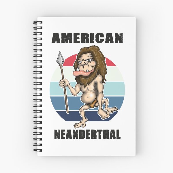 Item preview, American Neanderthal Neanderthal Thinking designed and sold by Status71.