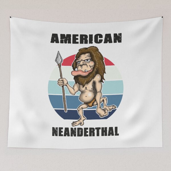 Item preview, American Neanderthal Neanderthal Thinking designed and sold by Status71.
