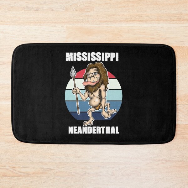 Item preview, Mississippi Neanderthal Neanderthal Thinking designed and sold by Status71.