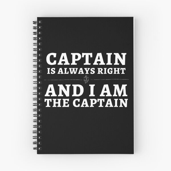 Item preview, Captain Is Always Right designed and sold by Passion-For-Sea.