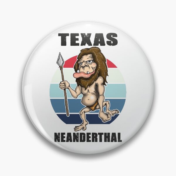 Item preview, Texas Neanderthal Neanderthal Thinking designed and sold by Status71.