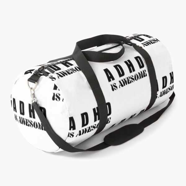 Adhd Is Awesome Adhd Awareness Month Adhd Warrior Attention Deficit Hyperactivity Disorder Duffle Bag