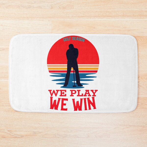 Item preview, We Play We Win Golf Season designed and sold by yokie1111.