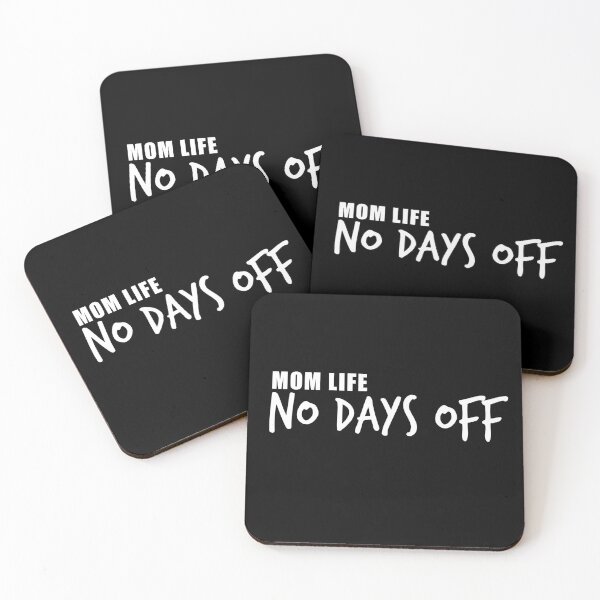 Item preview, mom life no days off designed and sold by Dinashop.