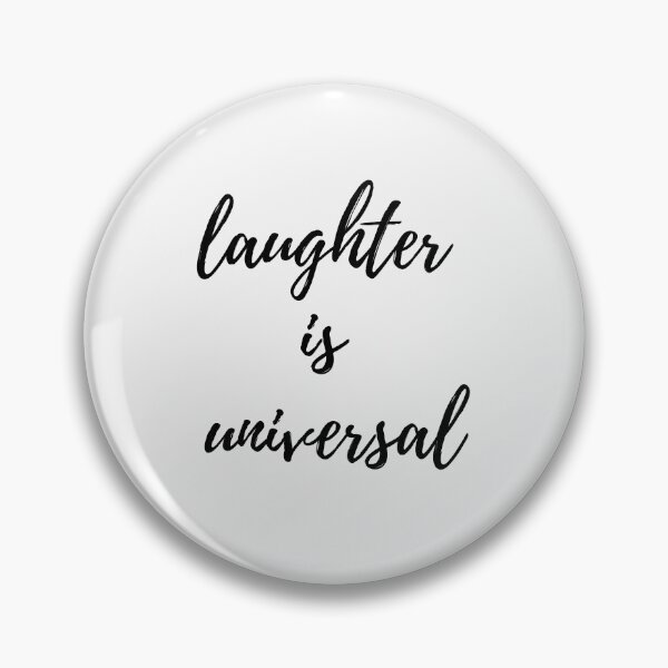 Item preview, Laughter Is Universal designed and sold by FishWorldwide.