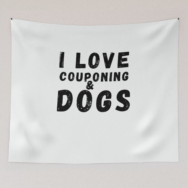 Item preview, I Love Couponing And Dogs designed and sold by walidsam07.