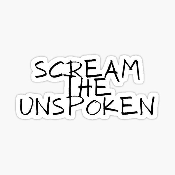 Artikel-Vorschau von Scream The Unspoken Text Quote Design, designt und verkauft von EarthArtDesigns.