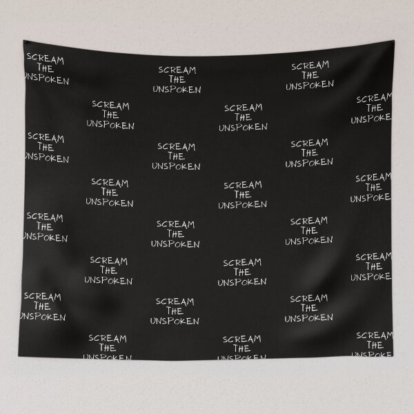 Item preview, Scream The Unspoken Text Quote Design designed and sold by EarthArtDesigns.