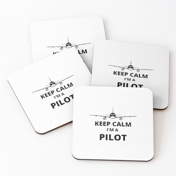 KEEP CALM I'm a PILOT Coasters (Set of 4)
