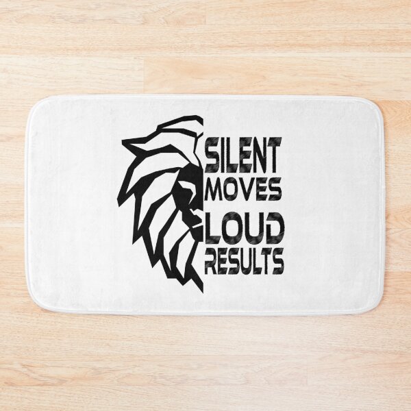 Item preview, Silent Moves Loud Results designed and sold by UrahGo.