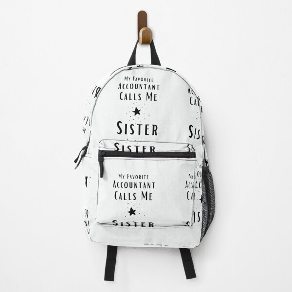 Item preview, My Favorite Accountant Calls Me Sister designed and sold by walidsam07.