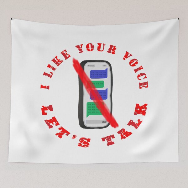Item preview, I like Your Voice - Let’s Talk. No Texting Sign with Cell Phone. (White Background) designed and sold by ArtByLM.
