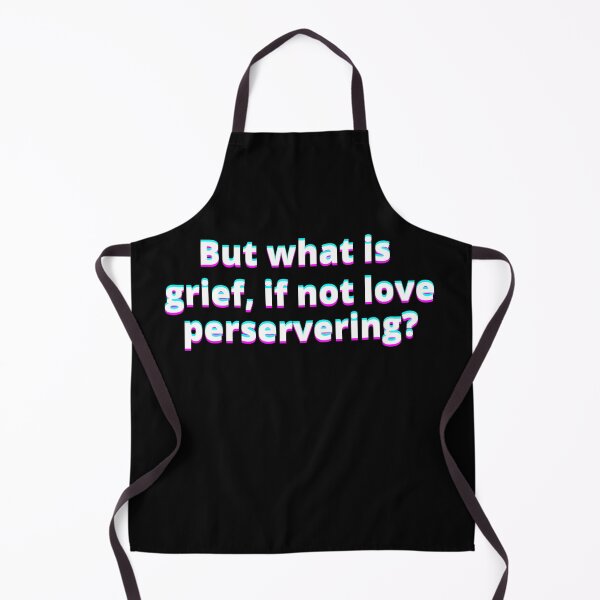 Item preview, But What Is Grief If Not Love Perservering Neon Tiktok designed and sold by Johan Liebert.