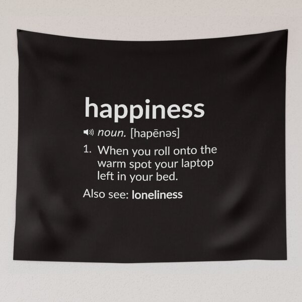 Item preview, Funny Definition: Happiness designed and sold by T-ShirtGuy.
