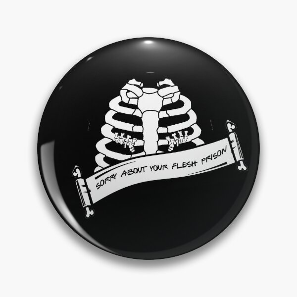 Item preview, sorry about your flesh prison designed and sold by Allee Garry.
