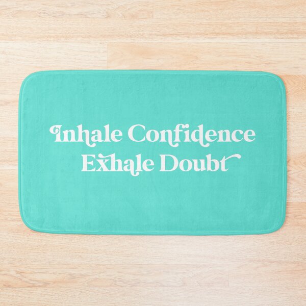 Item preview, Inhale Confidence Exhale Doubt Design in with Bright Background designed and sold by cutetype.