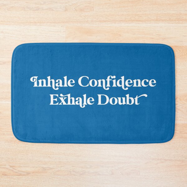 Item preview, Inhale Confidence Exhale Doubt Design in with Blue Background designed and sold by cutetype.