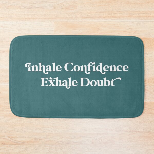 Item preview, Copy of Inhale Confidence Exhale Doubt Design in with Blue Background designed and sold by cutetype.