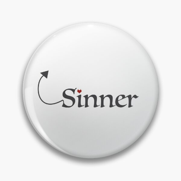 Item preview, Sinner. Sarcastic gifts for naughty boys and girls. designed and sold by paulo silveira.