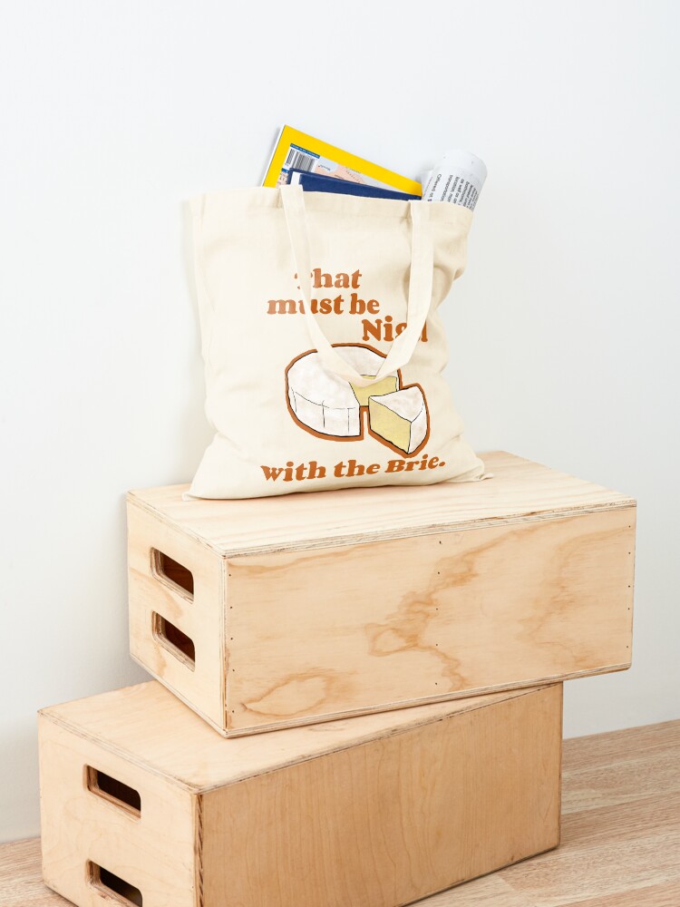 Thumbnail 4 of 5, Tote Bag, That must be Nigel with the Brie. designed and sold by BeAwsmMakeStuff.