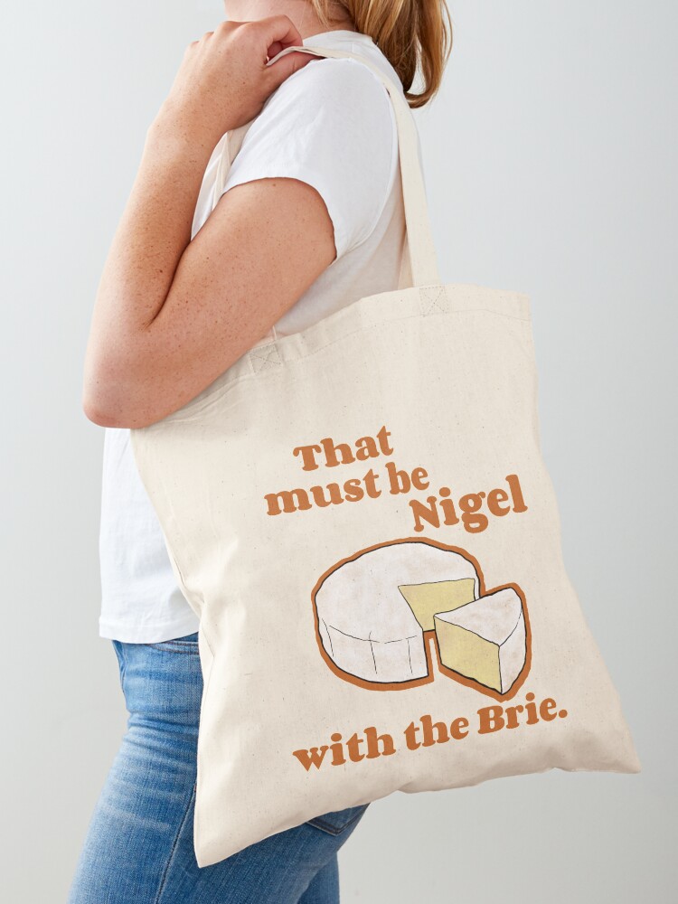 Thumbnail 1 of 5, Tote Bag, That must be Nigel with the Brie. designed and sold by BeAwsmMakeStuff.