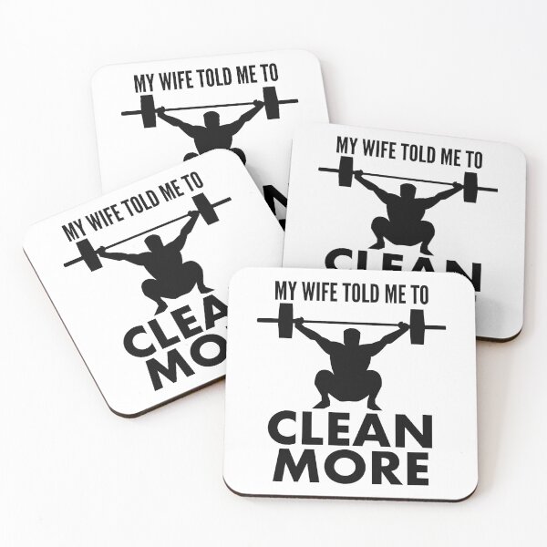 Artikelvorschau, My Wife Told Me to Clean - Weightlifting entworfen und verkauft von HalpinDesign.