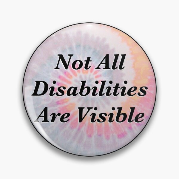 Item preview, Not All Disabilities Are Visible designed and sold by Picket Club.