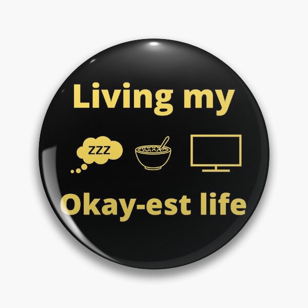Item preview, Living My Okay-est Life designed and sold by Mothe3rd.