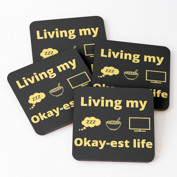Item preview, Living My Okay-est Life designed and sold by Mothe3rd.