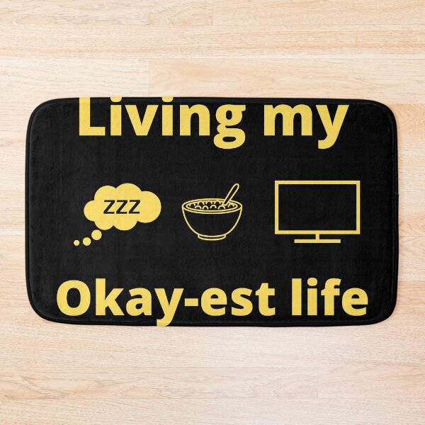 Item preview, Living My Okay-est Life designed and sold by Mothe3rd.
