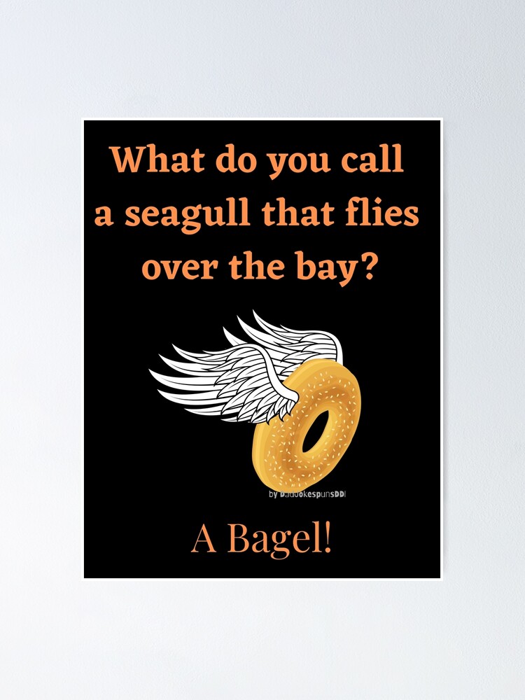 "Dumb Dad Jokes to roll your eyes at What do you call a seagull that