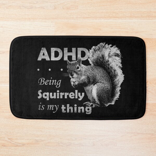 Item preview, ADHD is Awesome Squirrely  designed and sold by PEHardy-Designs.