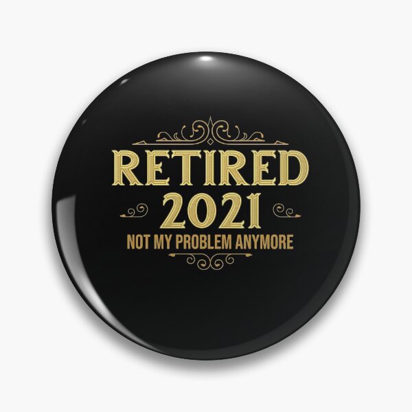 Item preview, Retired 2021 Not My Problem Anymore Funny designed and sold by BirdJamarcus.