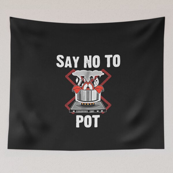 Item preview, Say No To Pot Lobster Summer Seafood Crawfish designed and sold by BirdJamarcus.
