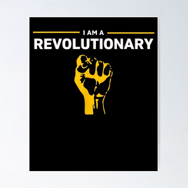 Item preview, I Am A Revolutionary Fred Hampton Inspirational Quote  designed and sold by leean33.