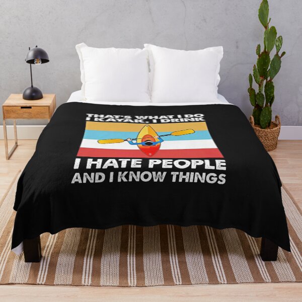 Item preview, That’S What I Do I Kayak I Drink I Hate People And I Know Things Vintage designed and sold by BirdJamarcus.