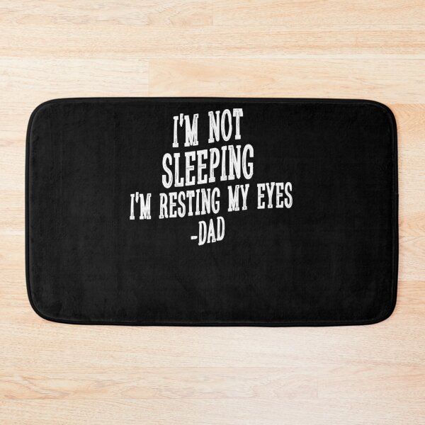 Item preview, I'm Not Sleeping I'm Resting My Eyes Dad designed and sold by BaseStore.