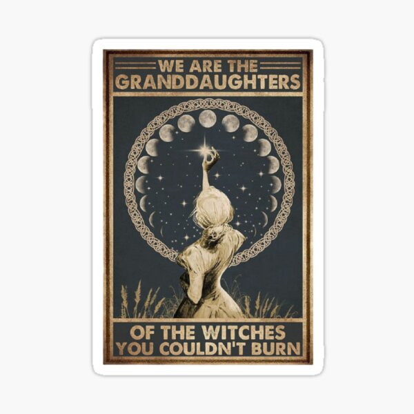 Item preview, We are the granddaughters of the witches you could not burn designed and sold by Tarun Bisht.