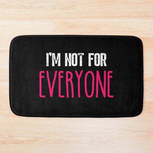 Item preview, I'm not for everyone saying designed and sold by ReichBourne.