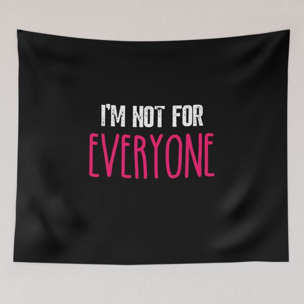 Item preview, I'm not for everyone saying designed and sold by ReichBourne.
