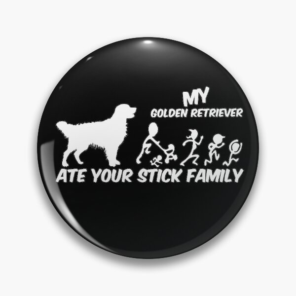Item preview, My Golden Retriever Ate Your Stick Family designed and sold by Matt Ballinger.